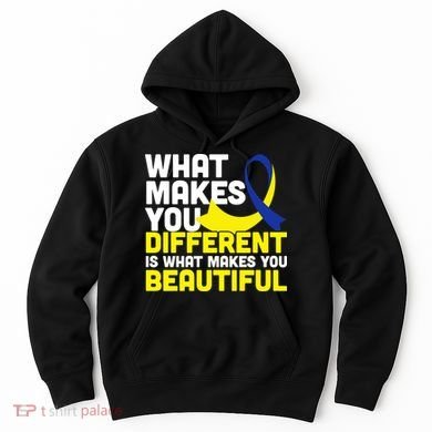 What Makes You Different Down Syndrome Awareness Hoodie