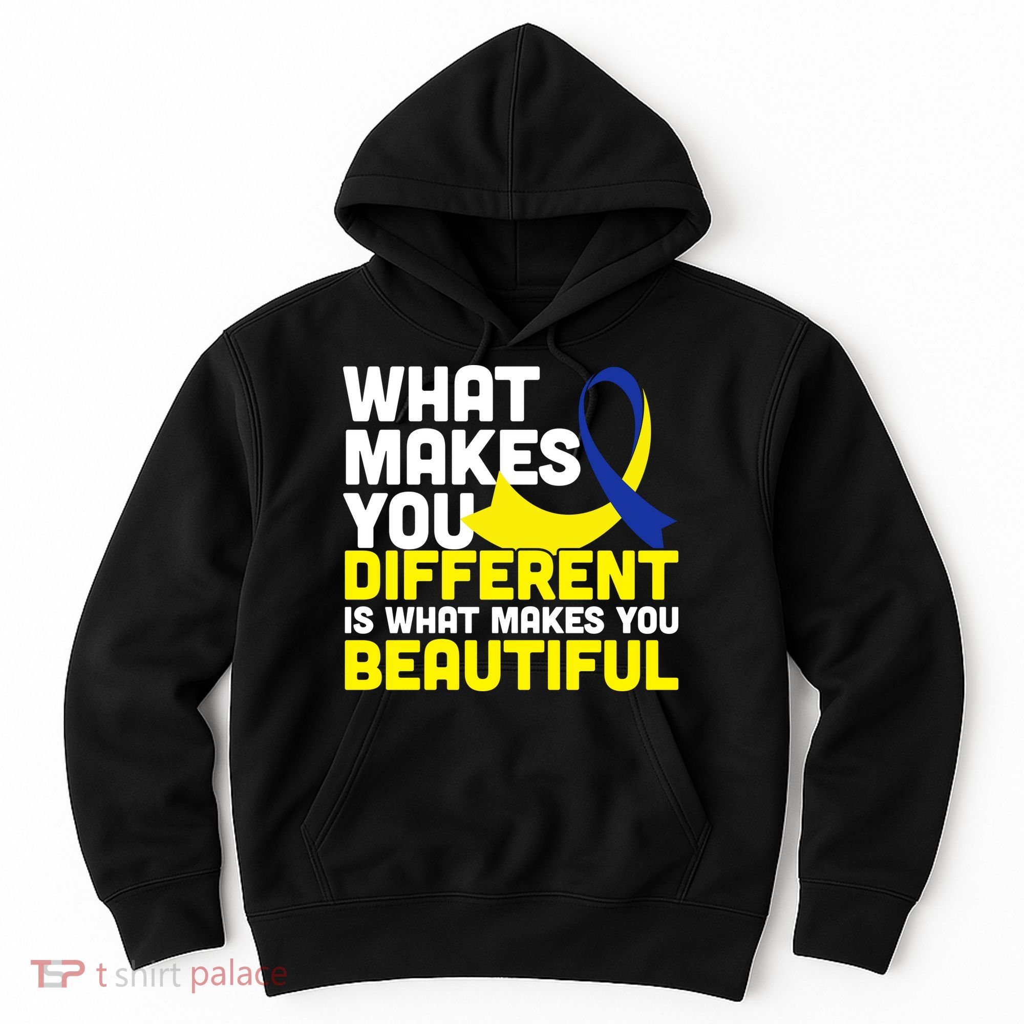 What Makes You Different Down Syndrome Awareness Hoodie