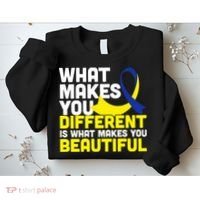 What Makes You Different Down Syndrome Awareness Sweatshirt thumb 2