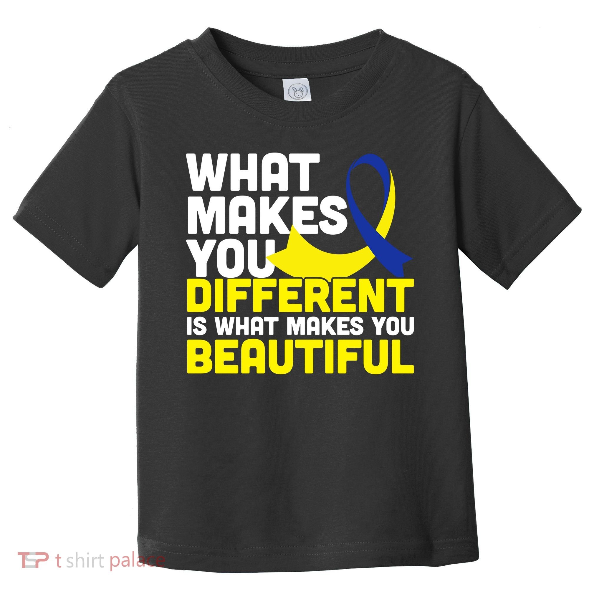 What Makes You Different Down Syndrome Awareness Toddler T-Shirt