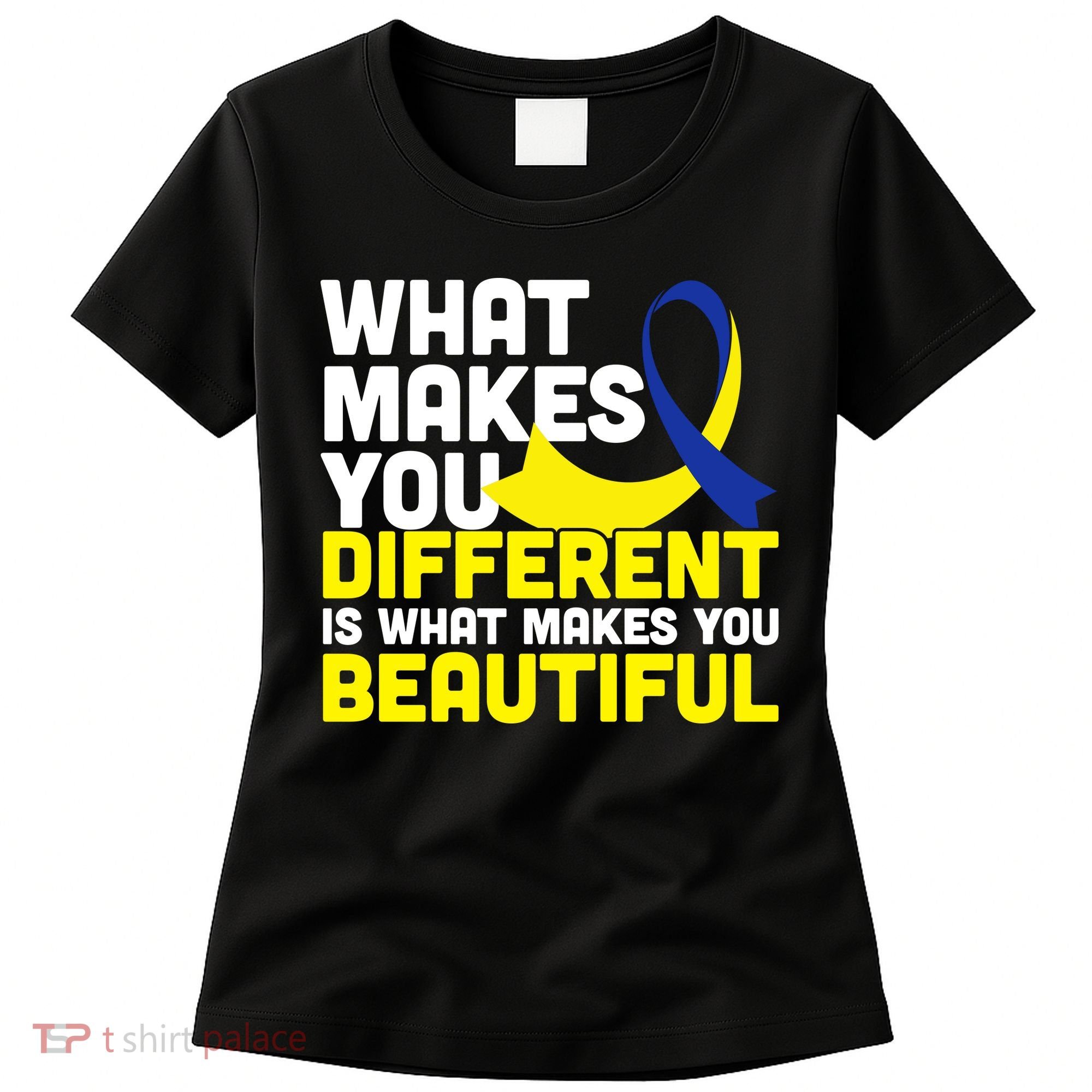 What Makes You Different Down Syndrome Awareness Women's T-Shirt