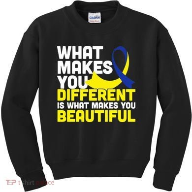 What Makes You Different Down Syndrome Awareness Kids Sweatshirt