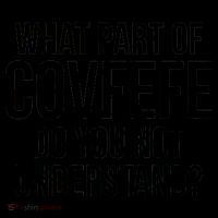 What Part of Covfefe Do You Not Understand? Coffee Mug thumb 5