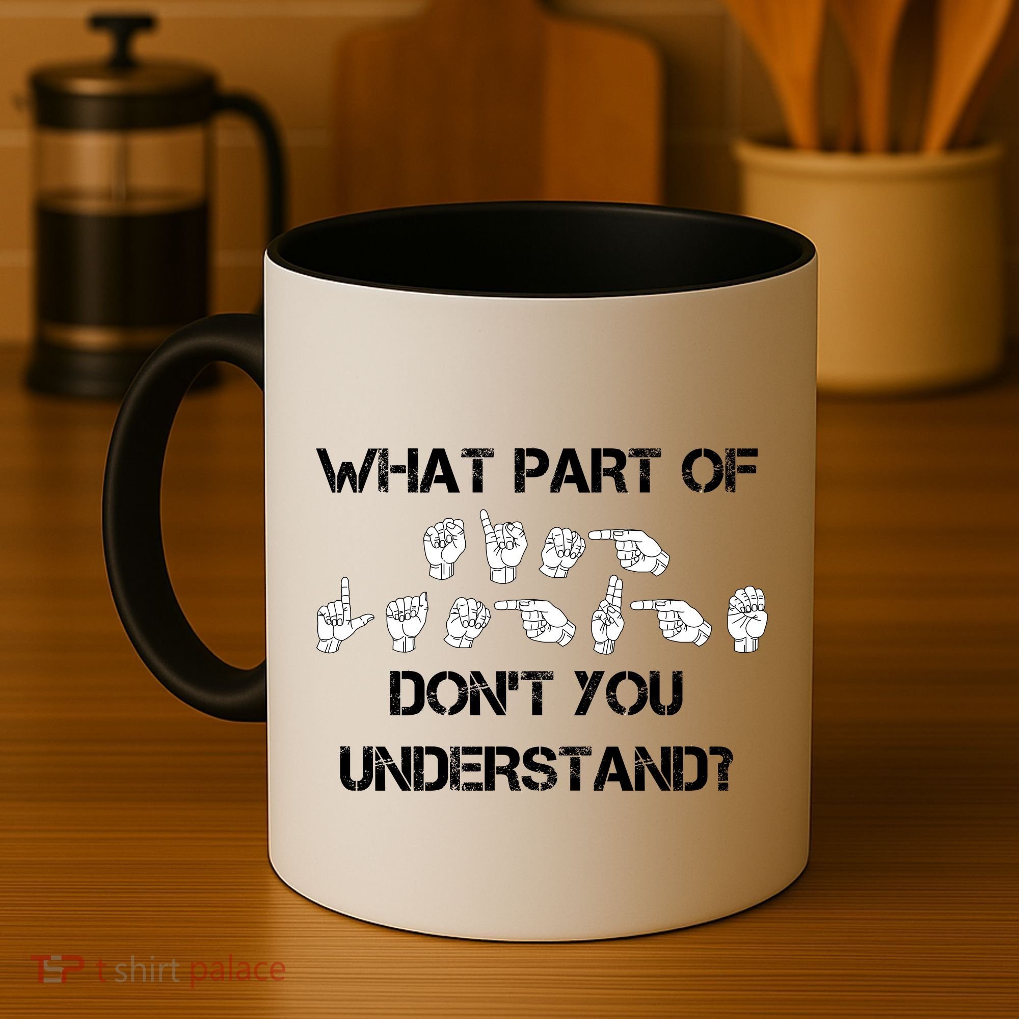 What Part Of Silent Language Don't You Understand Coffee Mug