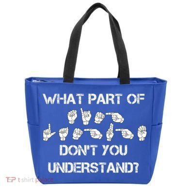 What Part Of Silent Language Don't You Understand Tote Bag