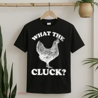 What the Cluck? Funny Chicken T-Shirt thumb 2