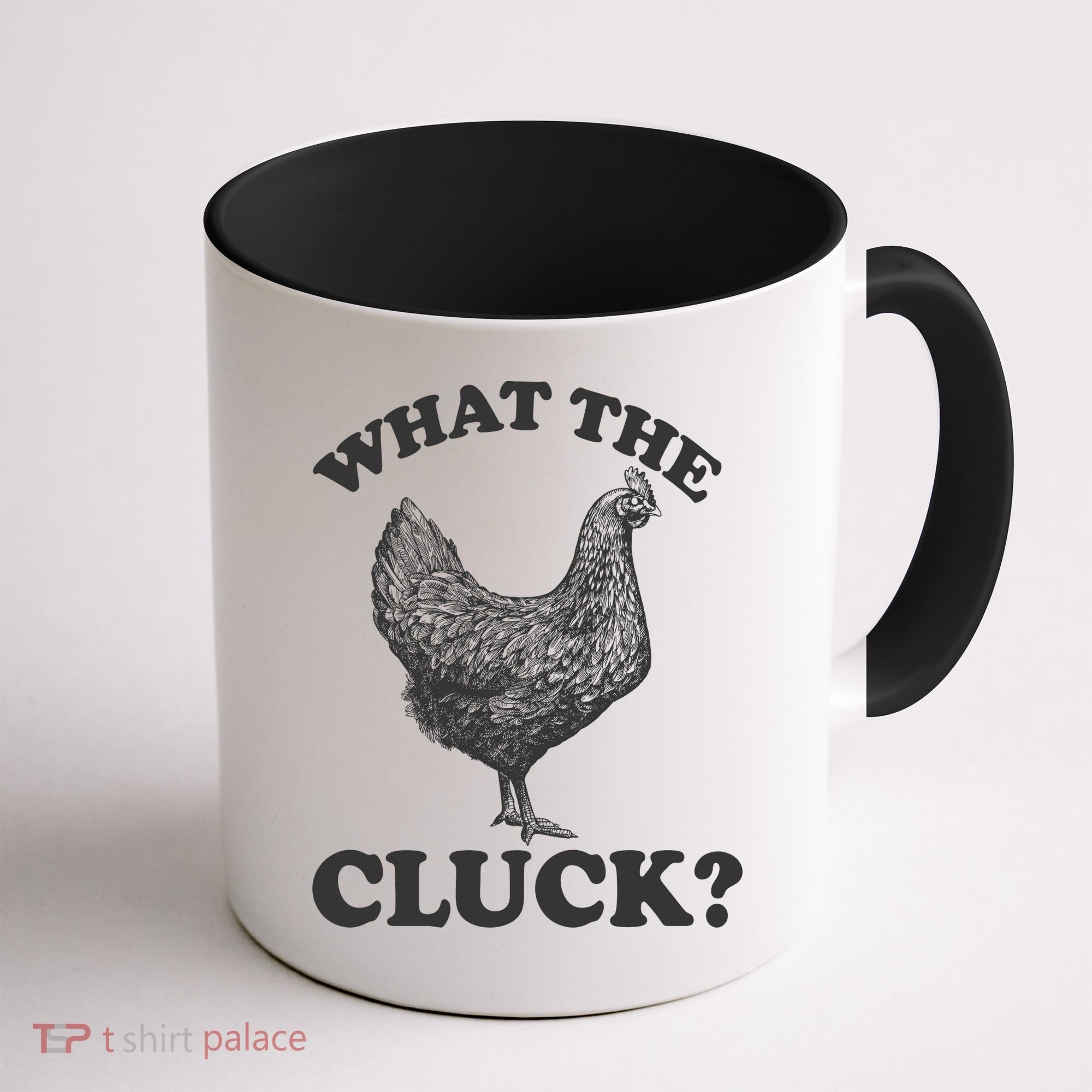 What the Cluck? Funny Chicken Coffee Mug