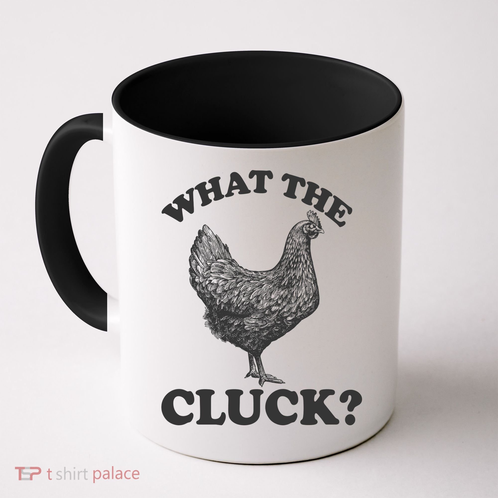 What the Cluck? Funny Chicken Coffee Mug