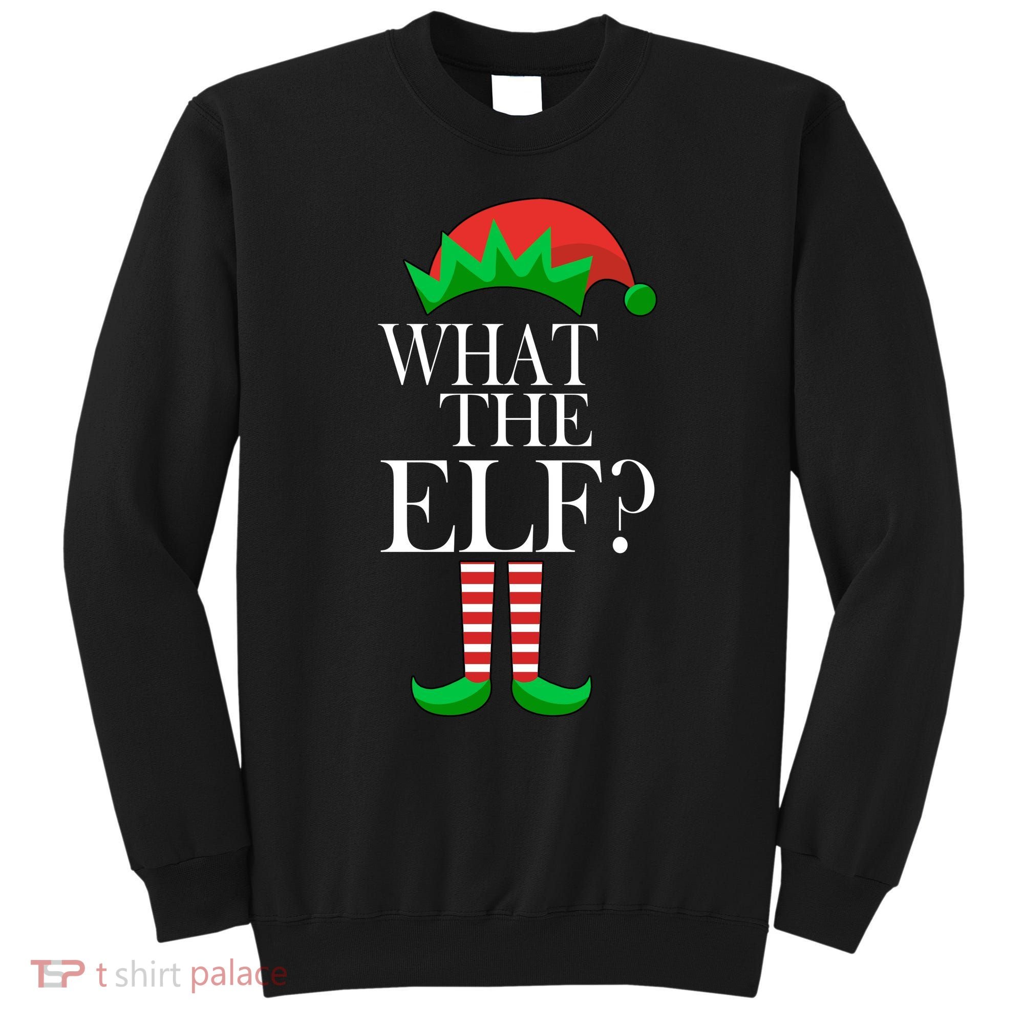 What The Elf Funny Family Matching Christmas Sweatshirt