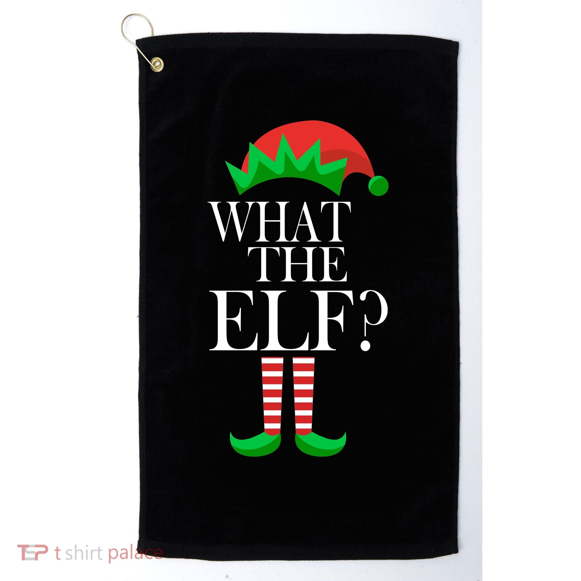 What The Elf Funny Family Matching Christmas Golf Towel