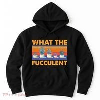 What The Fucculent Succulent Hoodie thumb 0
