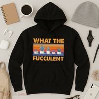 What The Fucculent Succulent Hoodie thumb 3