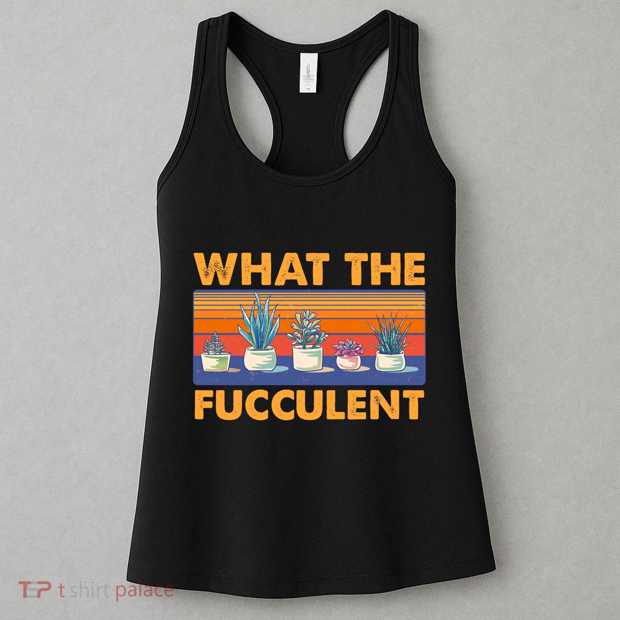 What The Fucculent Succulent Women's Tank Top
