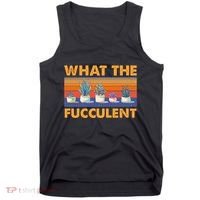 What The Fucculent Succulent Tank Top thumb 0
