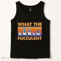 What The Fucculent Succulent Tank Top thumb 2