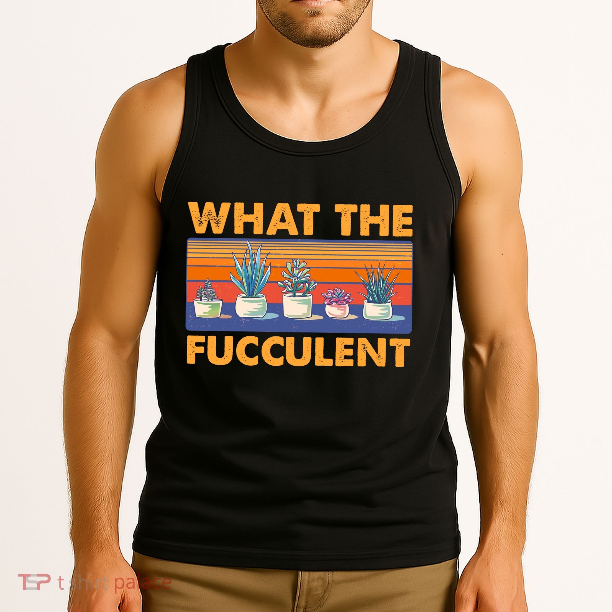 What The Fucculent Succulent Tank Top