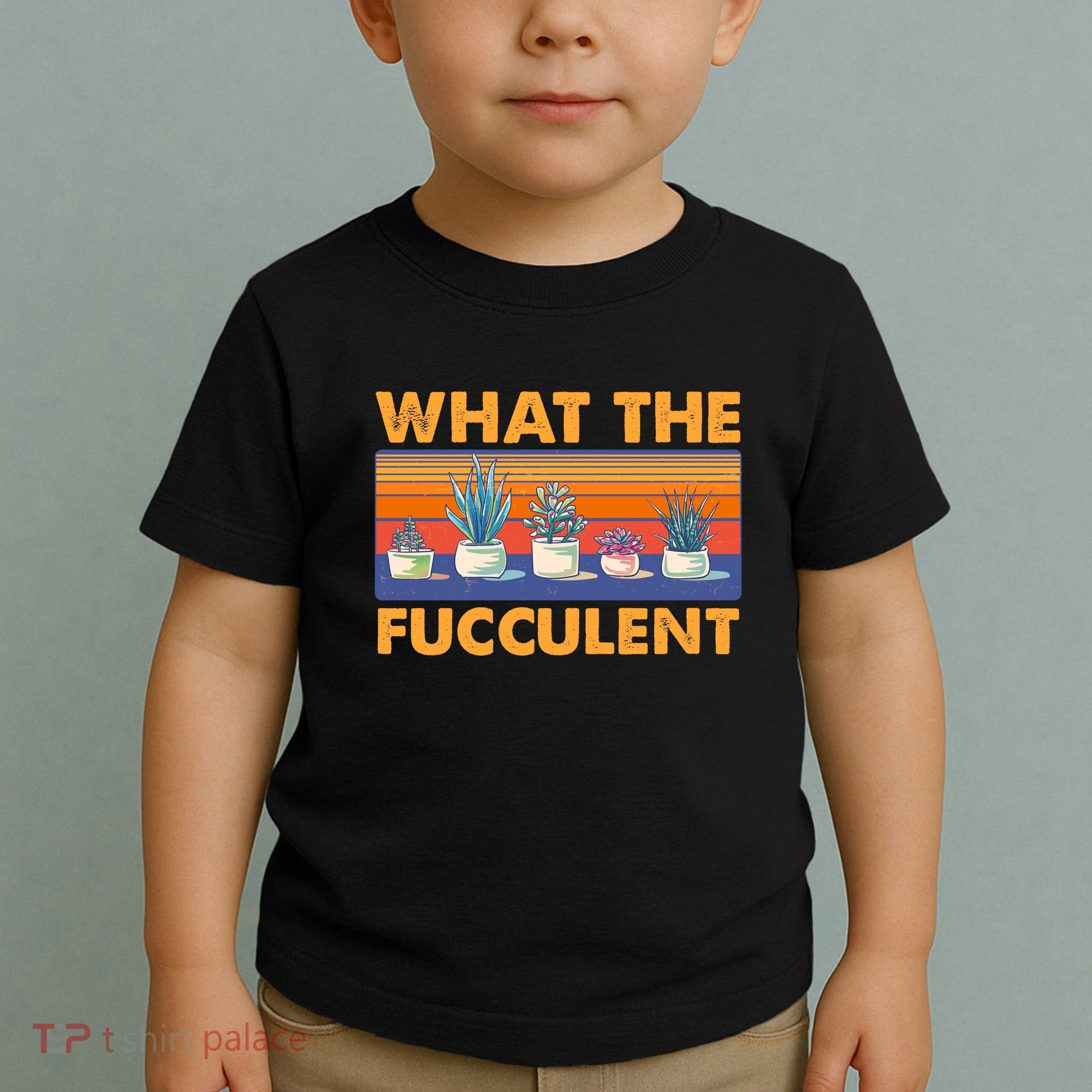 What The Fucculent Succulent Toddler T-Shirt