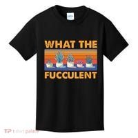 What The Fucculent Succulent Kids T-Shirt thumb 0