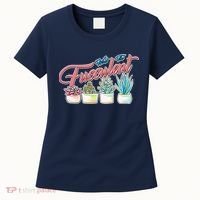 What the Fucculent Succulent Fanatic Plant Collector Women's T-Shirt thumb 0