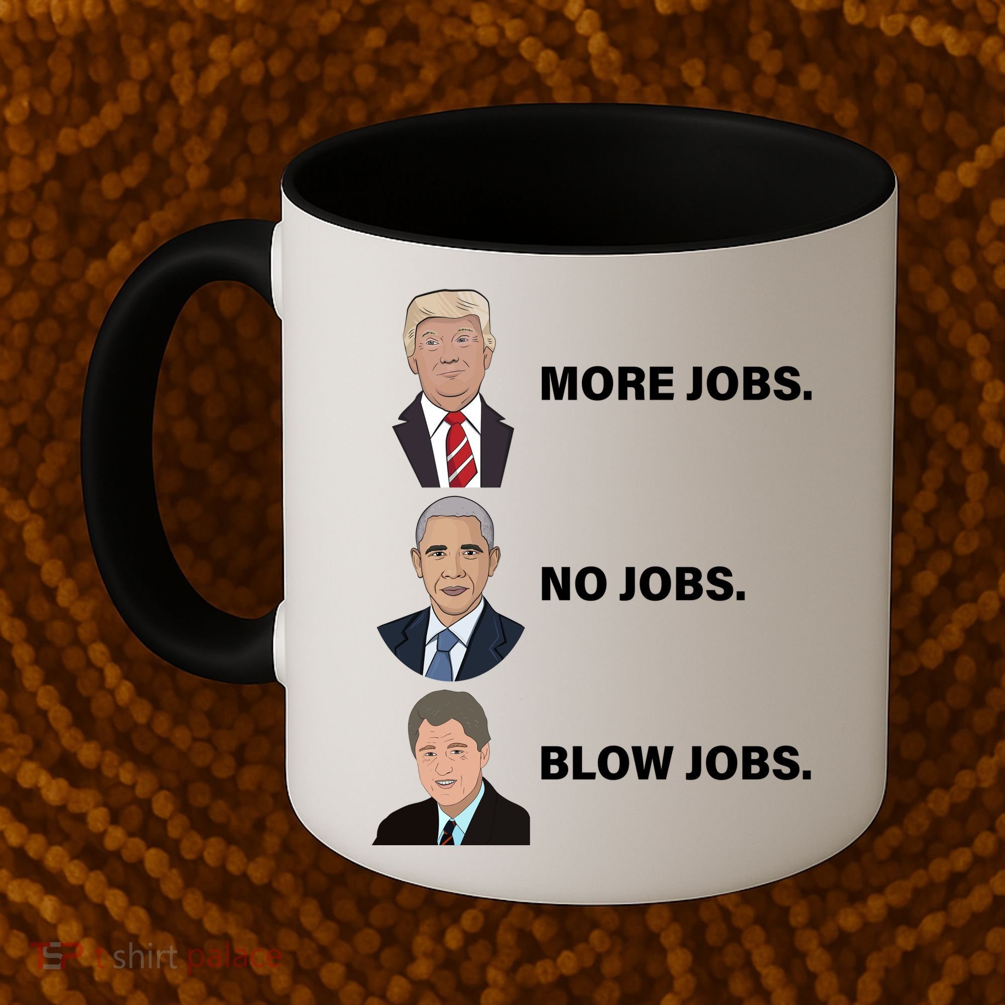 What The Presidents Have Given Us Coffee Mug