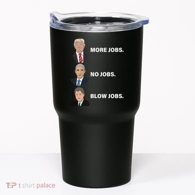 What The Presidents Have Given Us Tumbler