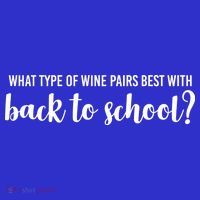 What Type Of Wine Pairs Best With Back To School T-Shirt thumb 7
