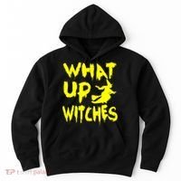 What Up Witches Hoodie thumb 0