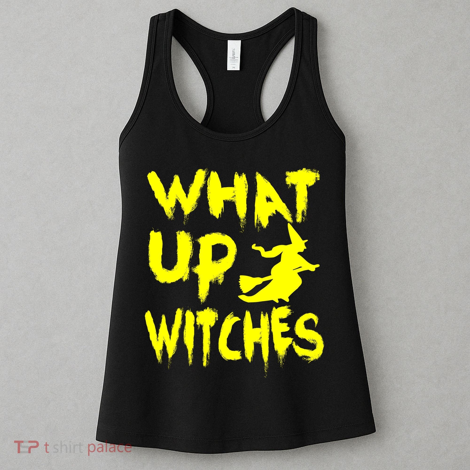 What Up Witches Women's Tank Top