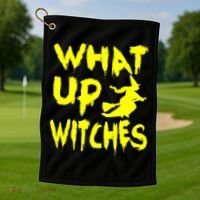 What Up Witches Golf Towel thumb 1