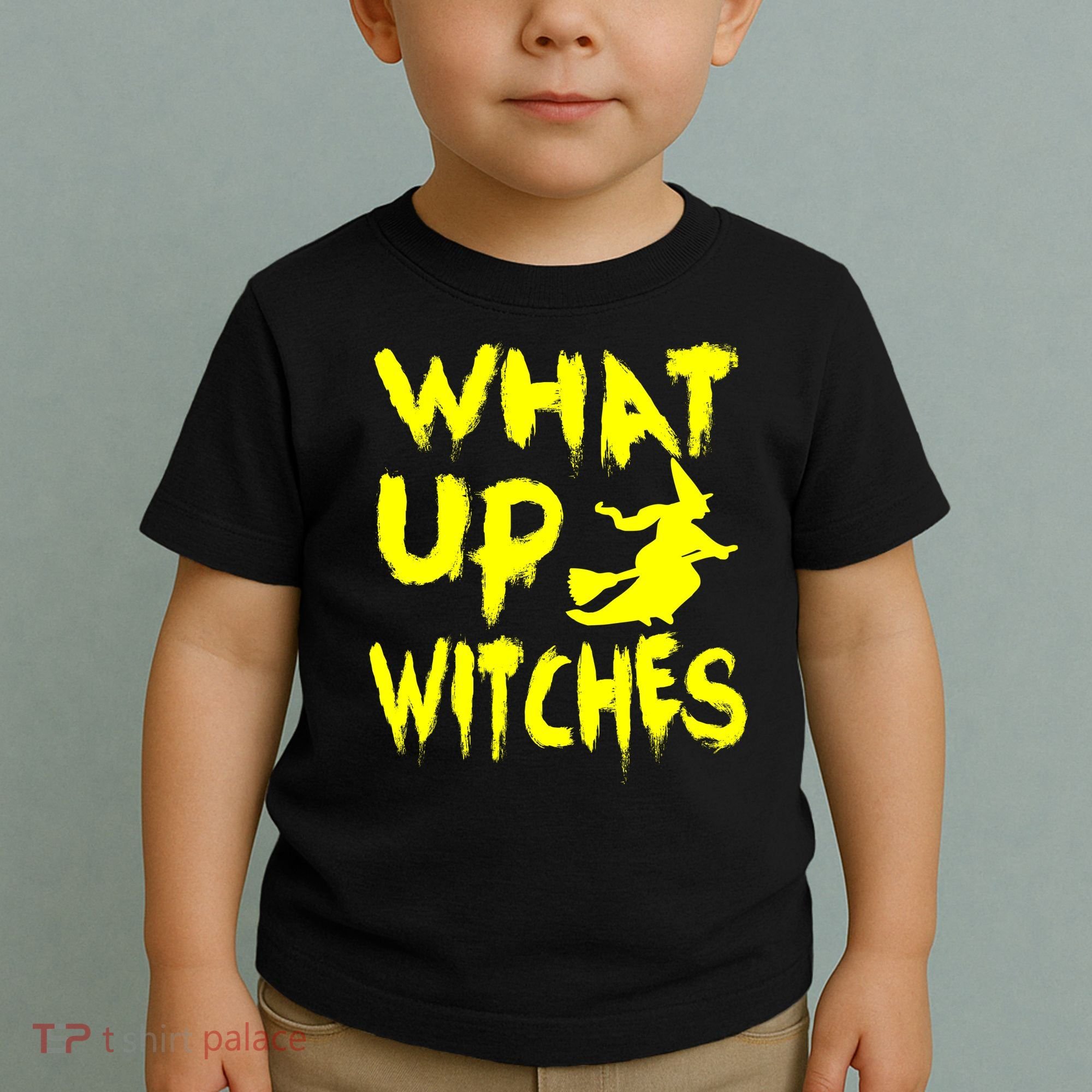What Up Witches Toddler T-Shirt