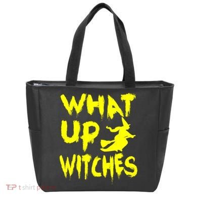 What Up Witches Tote Bag