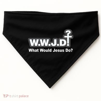 What Would Jesus Do WWJD? USA-Made Doggie Bandana