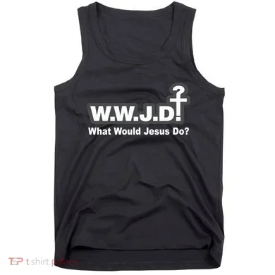 What Would Jesus Do WWJD? Tank Top