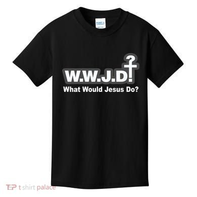 What Would Jesus Do WWJD? Kids T-Shirt