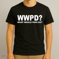 What Would Papa Do? WWPD T-Shirt thumb 3
