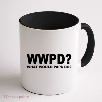 What Would Papa Do? WWPD Coffee Mug back
