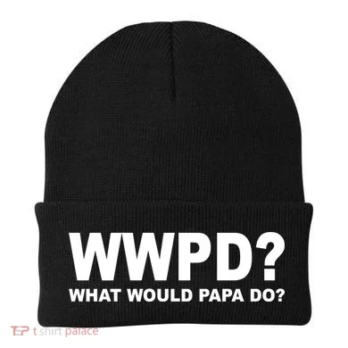 What Would Papa Do? WWPD Beanie