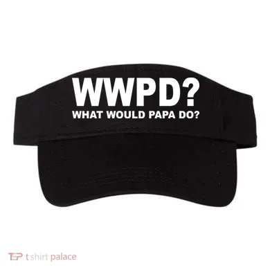 What Would Papa Do? WWPD Visor