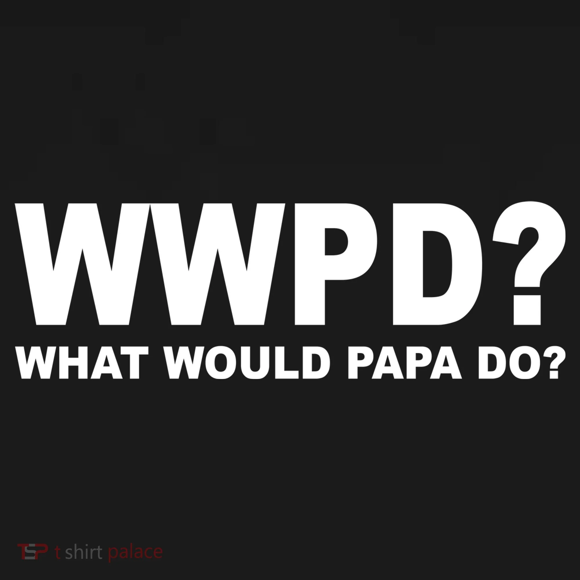 What Would Papa Do? WWPD Women's Long Sleeve Shirt