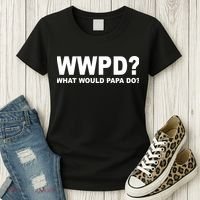 What Would Papa Do? WWPD Women's T-Shirt thumb 3