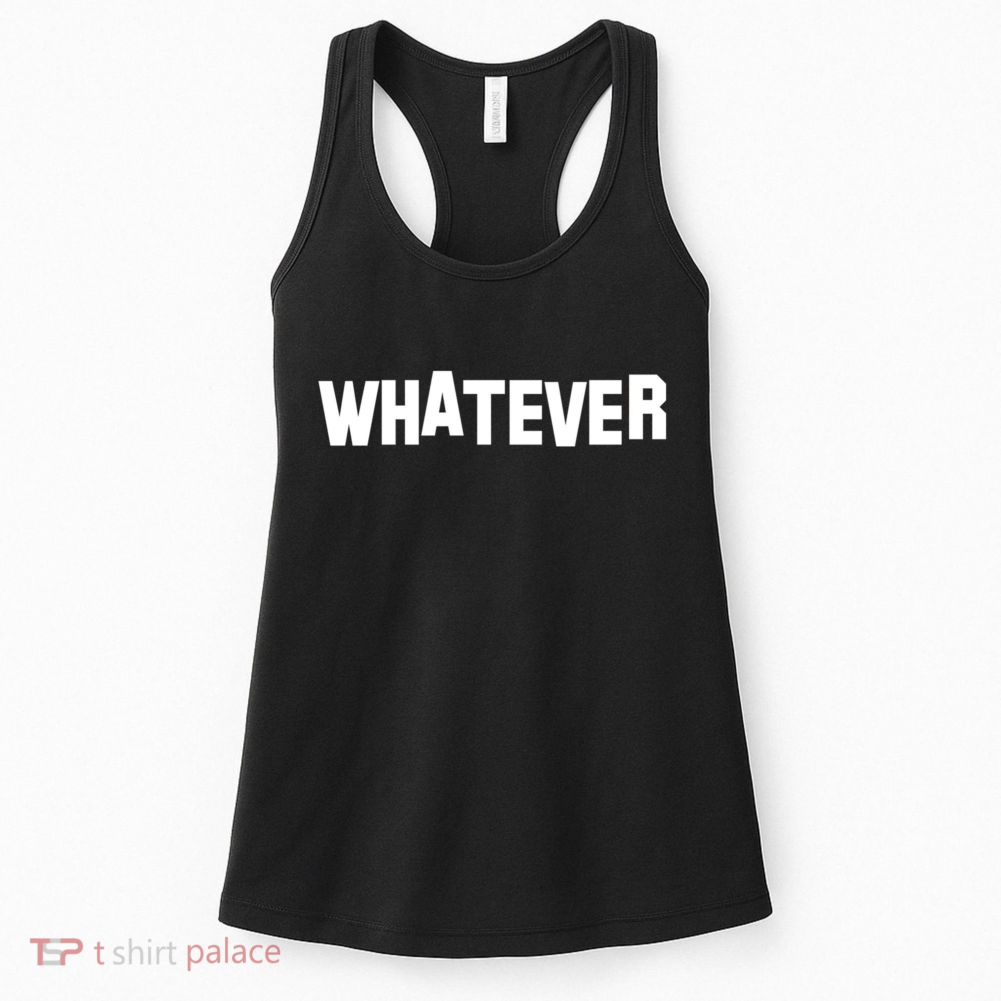 Whatever Women's Tank Top
