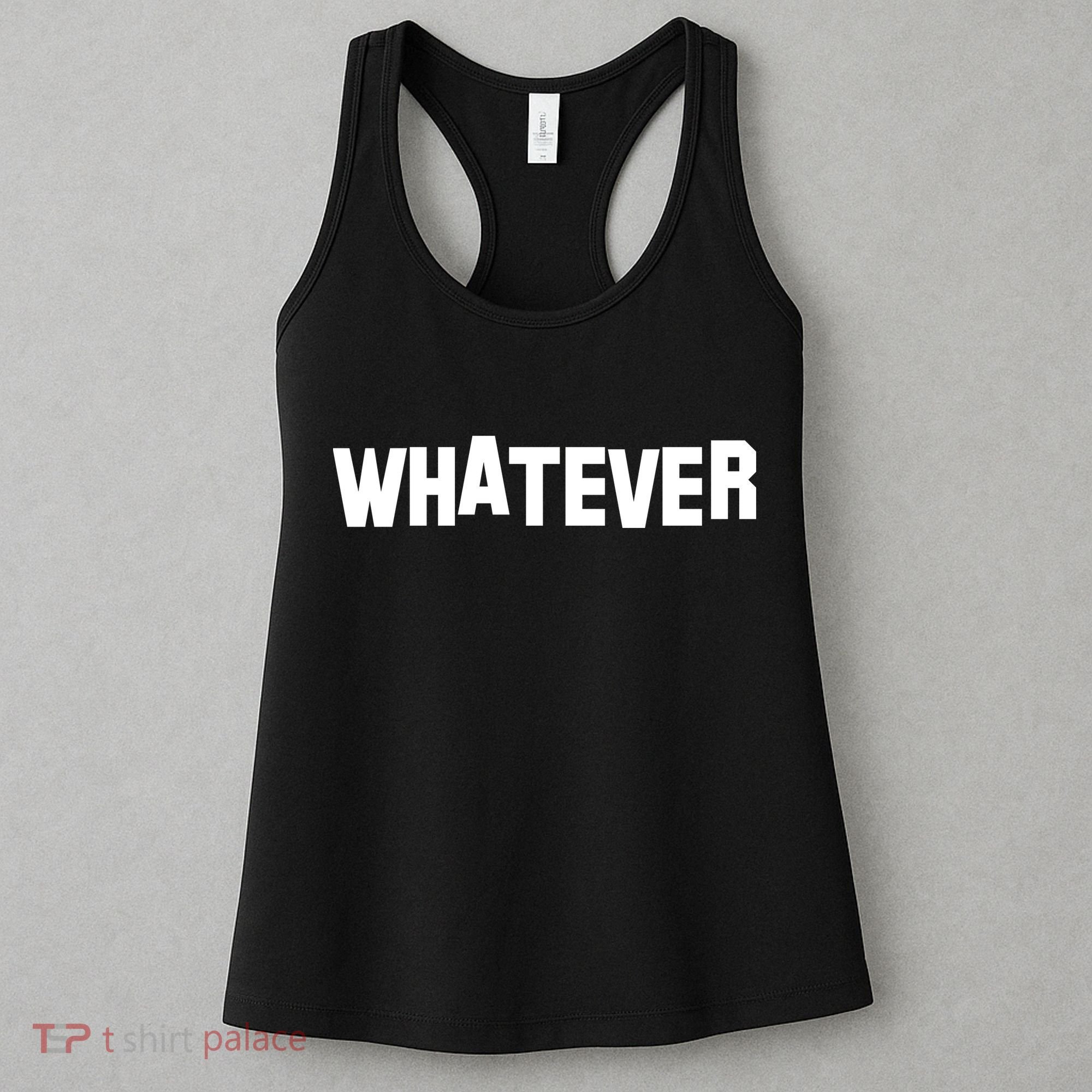 Whatever Women's Tank Top