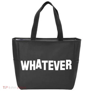 Whatever Tote Bag