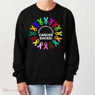 Whatever Color Cancer Sucks! Women's Sweatshirt