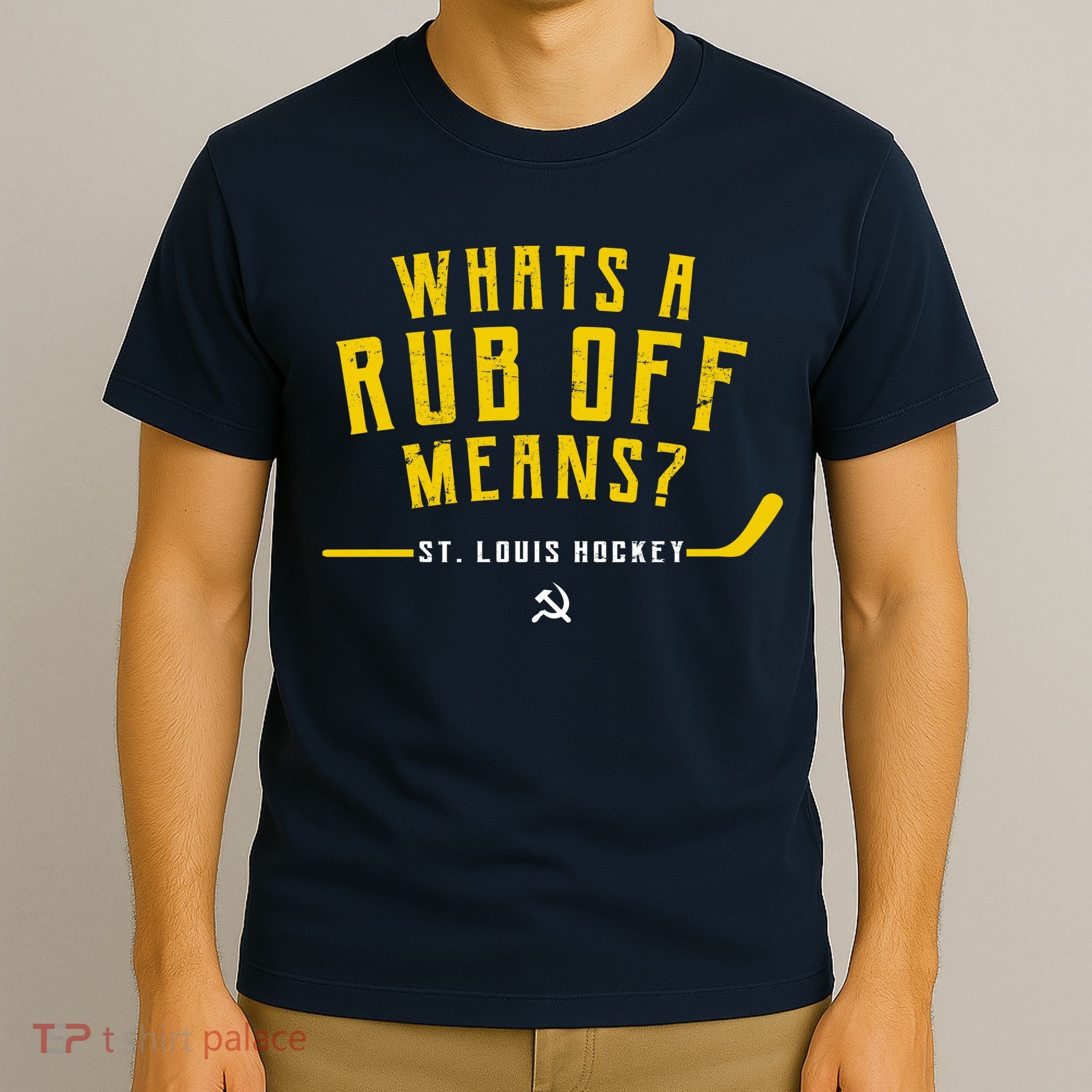 What's a Rub Off Means? T-Shirt
