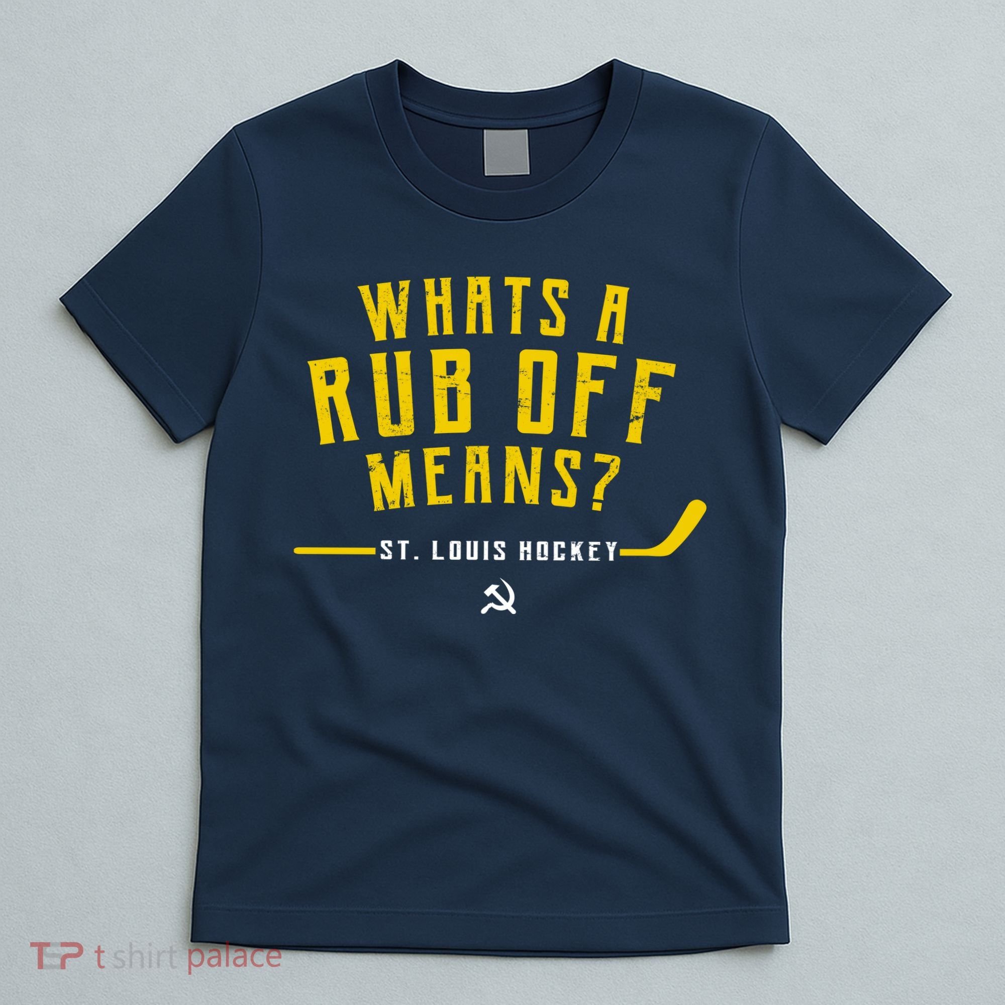 What's a Rub Off Means? T-Shirt