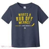 What's a Rub Off Means? Toddler T-Shirt thumb 0
