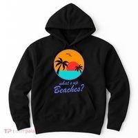 What's Up Beaches? Hoodie thumb 0