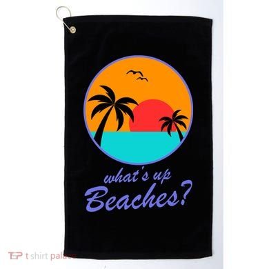 What's Up Beaches? Golf Towel