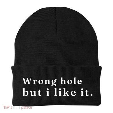 Wrong Hole But I Like It Funny Beanie